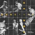 Ax and The Hatchetmen Drop New EP Constant Change Featuring Rare Rivers Cuomo Demo & Collaboration with Albert Hammond Jr. 1