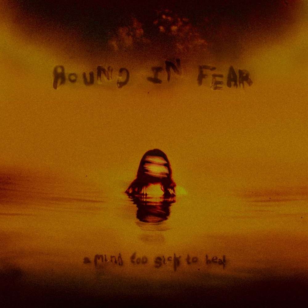 Bound In Fear Announce Bold New Album A Mind Too Sick To Heal Out March 13th and Release Crushing Single “Three Knee Deep” 1