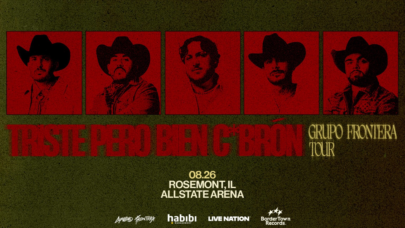 Grupo Frontera – Triste Pero Bien C*bron Tour