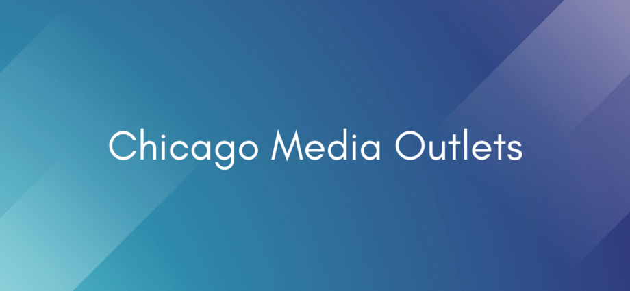 Chicago Media Outlets 1